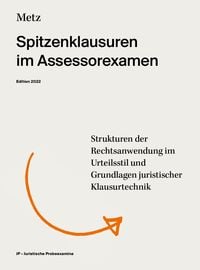 Bild vom Artikel Spitzenklausuren im Assessorexamen (Edition 2022) vom Autor Florian Metz