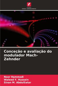 Produktbild: Conce&ccedil;&atilde;o e avalia&ccedil;&atilde;o do modulador Mach-Zehnder