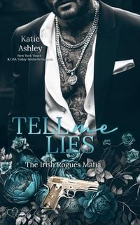 Produktbild: The Irish Rogues Mafia Family Teil 6: Tell me Lies