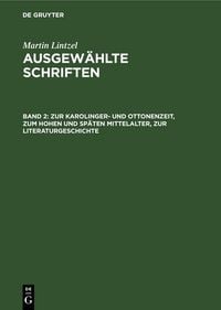 Produktbild: Zur Karolinger- und Ottonenzeit, zum hohen und sp&auml;ten Mittelalter, zur Literaturgeschichte