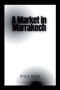 Produktbild: A Market in Marrakech