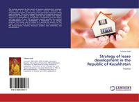 Produktbild: Strategy of lease development in the Republic of Kazakhstan