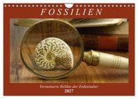 Produktbild: Fossilien - Versteinerte Relikte der Erdzeitalter (Wandkalender 2027 DIN A4 quer), CALVENDO Monatskalender