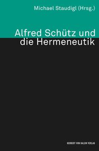 Produktbild: Alfred Sch&uuml;tz und die Hermeneutik