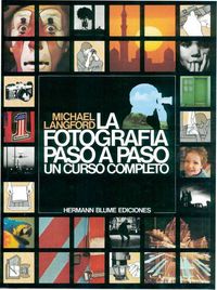 Produktbild: La fotograf&iacute;a paso a paso : un curso completo