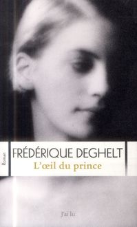 Produktbild: Deghelt, F: oeil du prince