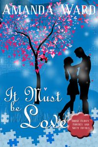 Produktbild: It Must Be Love (Those Flirty Forties and Nifty Fifties, #3)