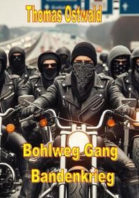 Produktbild: Bohlweg Gang - Bandenkrieg