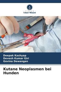 Produktbild: Kashyap, D: Kutane Neoplasmen bei Hunden