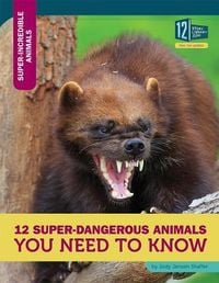 Produktbild: 12 Super-Dangerous Animals You Need to Know