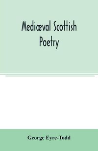 Produktbild: Medi&aelig;val Scottish poetry