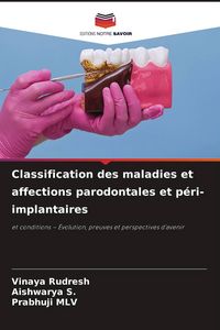 Produktbild: Classification des maladies et affections parodontales et p&eacute;ri-implantaires