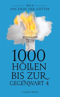 Produktbild: 1000 H&ouml;llen bis zur Gegenwart IV