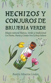 Produktbild: Hechizos y Conjuros de Brujer&iacute;a Verde