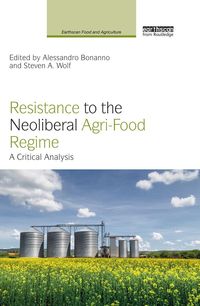Produktbild: Resistance to the Neoliberal Agri-Food Regime