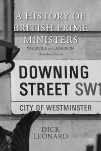 Produktbild: A History of British Prime Ministers (Omnibus Edition)