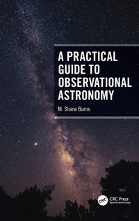 Produktbild: A Practical Guide to Observational Astronomy