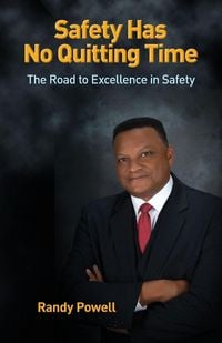 Produktbild: Safety Has No Quitting Time