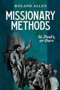 Produktbild: Missionary Methods: St. Paul's or Ours