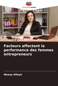 Produktbild: Facteurs affectant la performance des femmes entrepreneurs