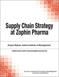 Produktbild: Supply Chain Strategy at Zophin Pharma