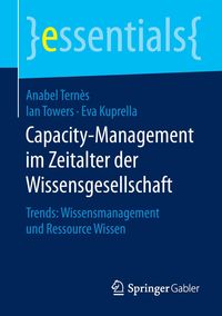 Bild vom Artikel Capacity-Management im Zeitalter der Wissensgesellschaft vom Autor Anabel Ternès