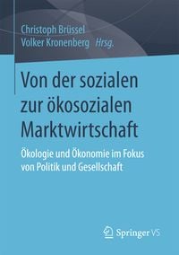 Produktbild: Von der sozialen zur &ouml;kosozialen Marktwirtschaft