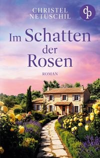 Produktbild: Im Schatten der Rosen