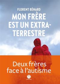 Produktbild: Mon fr&egrave;re est un extraterrestre