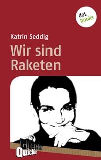 Produktbild: Wir sind Raketen - Literatur-Quickie