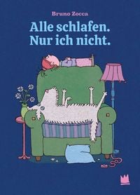 Produktbild: Alle schlafen. Nur ich nicht.