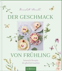 Produktbild: Der Geschmack von Fr&uuml;hling