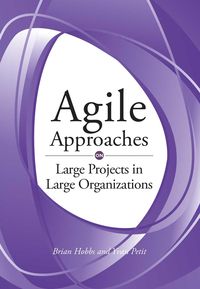 Produktbild: Agile Approaches on Large Projects in Large Organizations