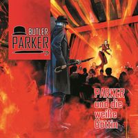 Produktbild: Parker und die wei&szlig;e G&ouml;ttin