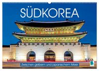 Produktbild: S&uuml;dkorea: Zwischen gelbem und japanischem Meer (Wandkalender 2026 DIN A2 quer), CALVENDO Monatskalender
