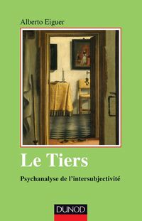 Produktbild: Le Tiers ; Psychanalyse De L'intersubjectivite
