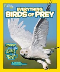 Produktbild: National Geographic Kids Everything Birds of Prey