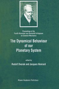 Produktbild: The Dynamical Behaviour of our Planetary System