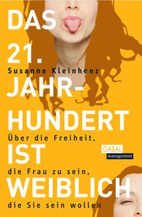 Produktbild: Das 21. Jahrhundert ist weiblich