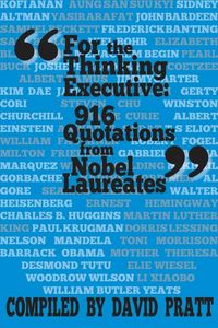 Produktbild: For the Thinking Executive: 916 Quotations from Nobel Laureates