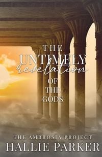 Produktbild: The Untimely Revelation of the Gods
