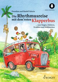 Bild vom Artikel Die Rhythmusreise mit dem roten Klapperbus vom Autor Rudolf Nykrin