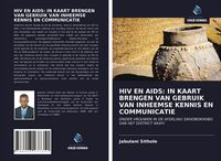 Produktbild: HIV EN AIDS: IN KAART BRENGEN VAN GEBRUIK VAN INHEEMSE KENNIS EN COMMUNICATIE
