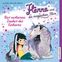 Produktbild: Hanna und die magischen Tiere. Der verlorene Zauber des Einhorns