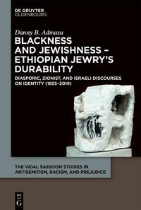 Produktbild: Blackness and Jewishness - Ethiopian Jewry's Durability