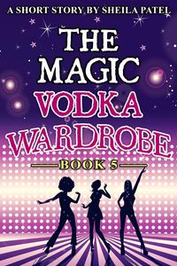 Produktbild: The Magic Vodka Wardrobe: Book 5