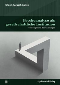 Produktbild: Psychoanalyse als gesellschaftliche Institution