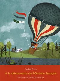 Produktbild: A la d&eacute;couverte de l'Ontario fran&ccedil;ais
