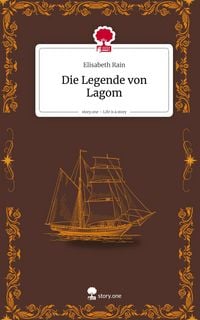 Produktbild: Die Legende von Lagom. Life is a Story - story.one