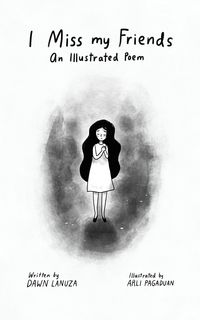 Produktbild: I Miss my Friends: An Illustrated Poem